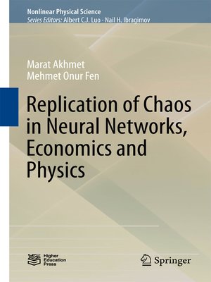 cover image of Replication of Chaos in Neural Networks, Economics and Physics